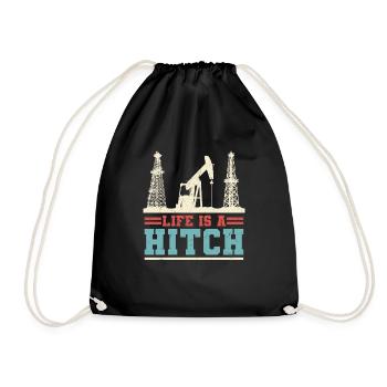 Life Is A Hitch Oilfield Worker Oil Rig - Drawstring Bag - black - Front
