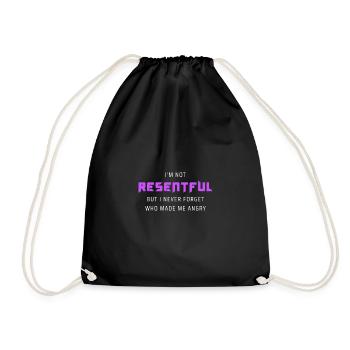 I'm not resentful - Turnbeutel - Schwarz - Vorne