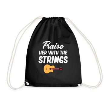 Praise Her With The Strings Gitarristin Musikerin - Turnbeutel - Schwarz - Vorne