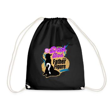 it's not a dad bod its a father figure - Drawstring Bag - black - Front