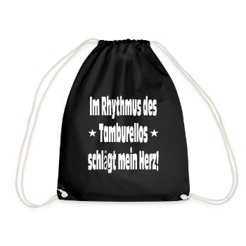 Im Rhythmus des Tamburellos schlägt mein Herz - Turnbeutel - Schwarz - Vorne