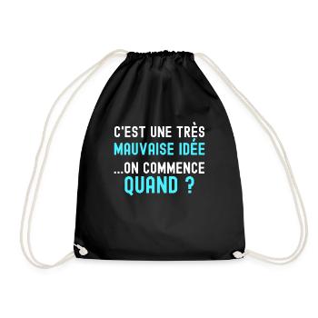 Humor it's a bad idea - Drawstring Bag - black - Front