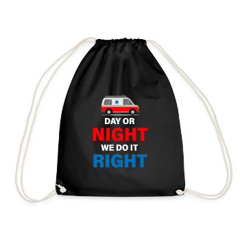 Day or night, we'll do it right - Drawstring Bag - black - Front
