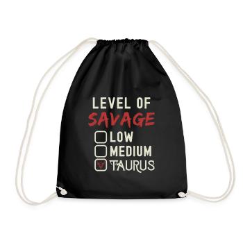 Level Of Savage Taurus Funny Star Sign Astrology - Drawstring Bag - black - Front