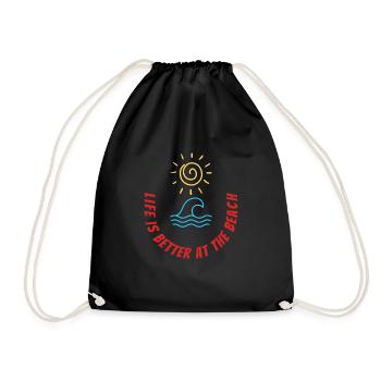 Life is better at the beach - Drawstring Bag - black - Front