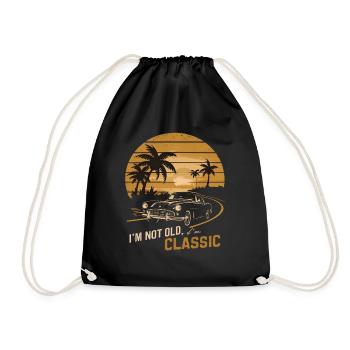 I´m not old I´m classic Geburtstagsgeschenk Shirt - Turnbeutel - Schwarz - Vorne