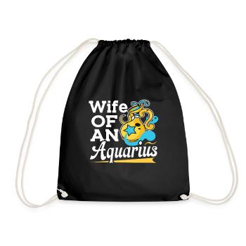Aquarius Wife Of An Aquarius - Drawstring Bag - black - Front