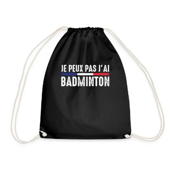 Je Peux Pas J'ai Badminton Bad Joueur de Badminton - Sac de sport léger - noir - Devant