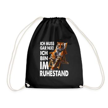 I don't have to do anything, I'm retired - Drawstring Bag - black - Front