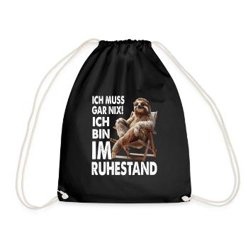 I don't have to do anything, I'm retired - Drawstring Bag - black - Front