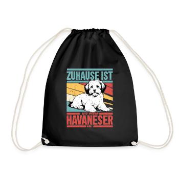 Zuhause ist wo mein Havaneser ist Hunde Mama Hund - Turnbeutel - Schwarz - Vorne