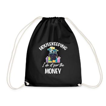 Housekeeping, I do it for the money - Drawstring Bag - black - Front