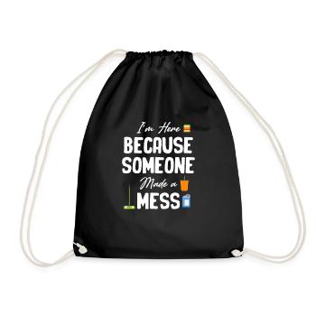 I'm here because someone has a funny - Drawstring Bag - black - Front