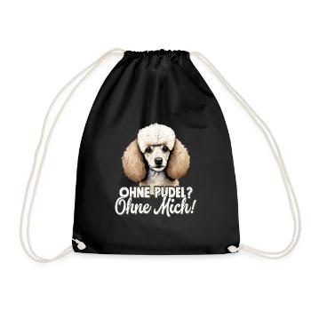 Ohne Pudel? Ohne Mich! Herrchen Frauchen Hund Zwer - Turnbeutel - Schwarz - Vorne