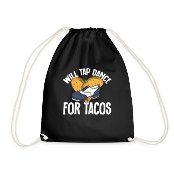 Tap Dance Teacher Tap Dancer Tap Dance - Drawstring Bag - black - Front