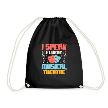 I Speak Fluent Musical Theatre Theater Singing - Turnbeutel - Schwarz - Vorne