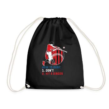 How To Bunt Don't Hit A Dinger Funny Baseball - Drawstring Bag - black - Front