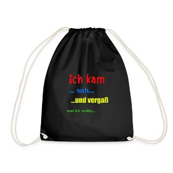 Ich kam sah und vergaß... - Turnbeutel - Schwarz - Vorne