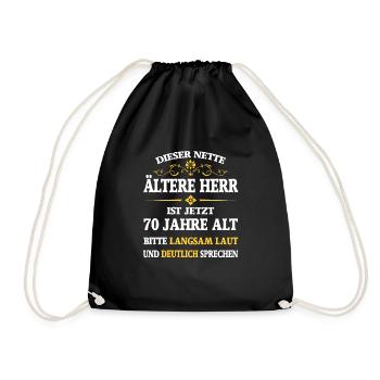 Geburtstag 70 Jahre dieser nette ältere Herr - Turnbeutel - Schwarz - Vorne