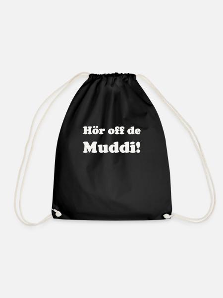 Hör auf die Mutti - Sächsisch Lustiges Ossi Gesche - Turnbeutel - Schwarz