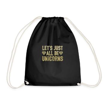 Let's Just All Be Unicorns Heart Sparkling Lover - Drawstring Bag - black - Front