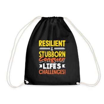 Resilient & Stubborn Life's Challenges - Turnbeutel - Schwarz - Vorne