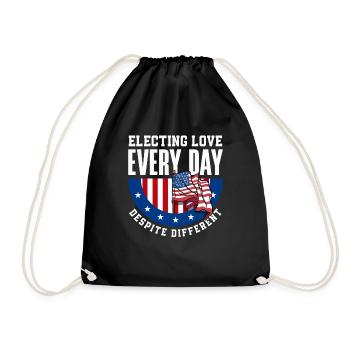 Electing Love Every Day Unity Patriotic American - Drawstring Bag - black - Front