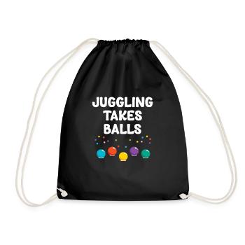 Juggling Needs Balls Funny Jugglers - Drawstring Bag - black - Front