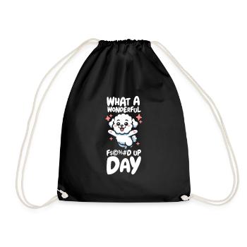 Bichon Frize Funny Fucked Up Day - Drawstring Bag - black - Front