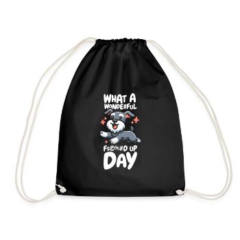 Schnauzer Dog Funny Fucked Up Day - Drawstring Bag - black - Front