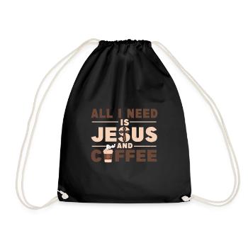All I Need Is Coffee And Jesus - Turnbeutel - Schwarz - Vorne