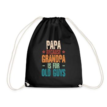 Papa Because Grandpa is For Old Guys Vintage Funny - Turnbeutel - Schwarz - Vorne