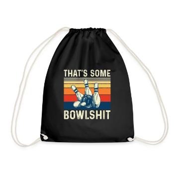 That's Some Bowlshit - Lustiger Bowling-Liebhaber - Turnbeutel - Schwarz - Vorne