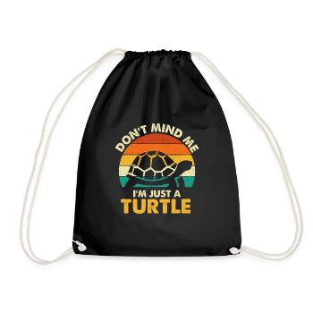 Don't Mind Me I'm Just A Turtle - Meeresschildkröten-Liebhaber - Turnbeutel - Schwarz - Vorne