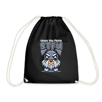 Schnauzer Dog Stfu Would You Please Shut Up - Drawstring Bag - black - Front