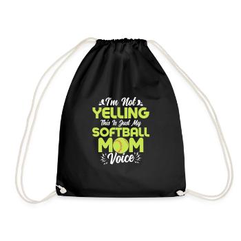 I'm Not Yelling This Is Just My Softball Mom Voice - Turnbeutel - Schwarz - Vorne