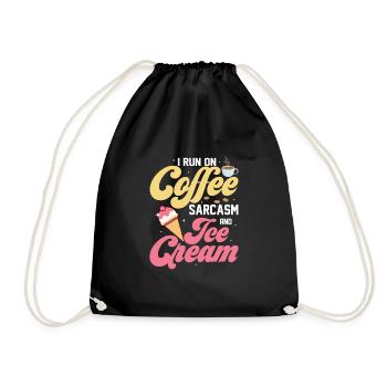 I Run On Coffee Sarcasm And Ice Cream Summer Scoop - Turnbeutel - Schwarz - Vorne