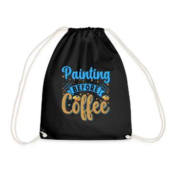 Artist Painter Graphic Painting Before Coffee Gift - Drawstring Bag - black - Front
