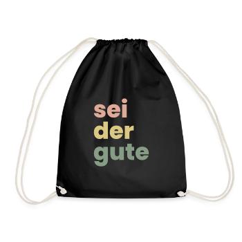 Sei Der Gute - Turnbeutel - Schwarz - Vorne