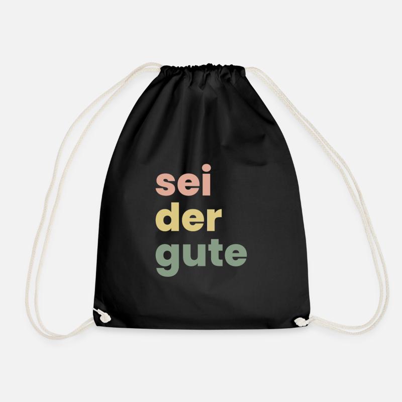 Sei Der Gute - Turnbeutel - Schwarz