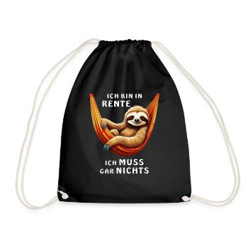 I'M RETIRED I DON'T HAVE TO DO ANYTHING - Drawstring Bag - black - Front