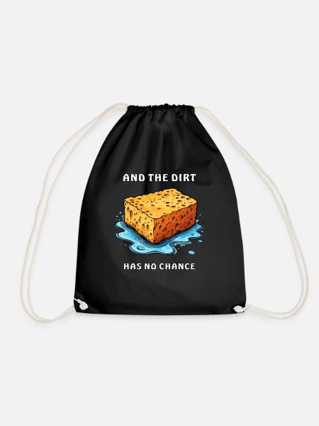 SCHWAMM AND THE DIRT HAS NO CHANCE - Drawstring Bag - black