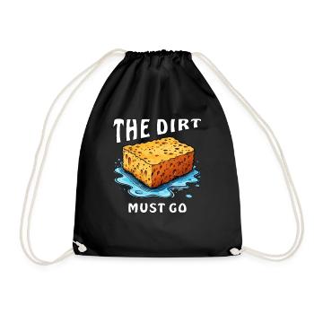 SCHWAMM THE DIRT MUST GO - Turnbeutel - Schwarz - Vorne