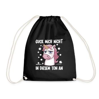 Don't Look At Me In This Tone Funny Unicorn - Drawstring Bag - black - Front