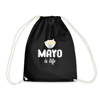 Mayo Is Life Funny Mayonnaise Sweet Relish - Drawstring Bag - black - Front
