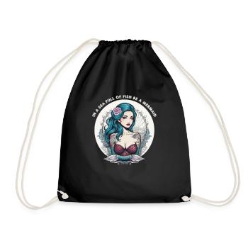 IN A SEA FULL OF FISH BE A MERMAID - Drawstring Bag - black - Front