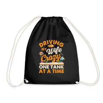 Driving My Wife Crazy One Tank - Fishkeeper - Turnbeutel - Schwarz - Vorne