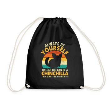Always Be Yourself - Animal Whisperer Chinchilla - Drawstring Bag - black - Front