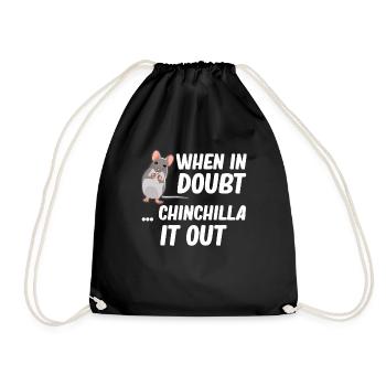 When in doubt, chinchilla it out for babies - Drawstring Bag - black - Front