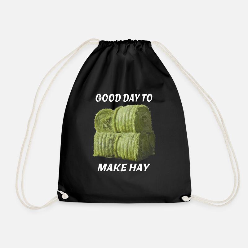 GOOD DAY TO MAKE HAY - Turnbeutel - Schwarz
